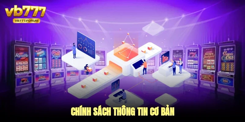 Chính sách thông tin cơ bản